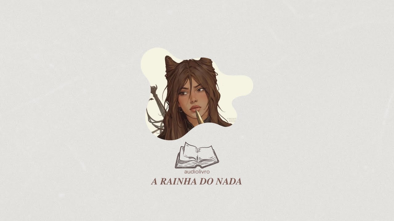 Audiolivro A rainha do nada - parte 1