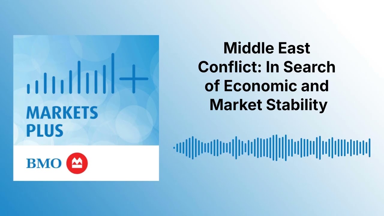 Middle East Conflict: In Search of Economic and Market Stability | Markets Plus