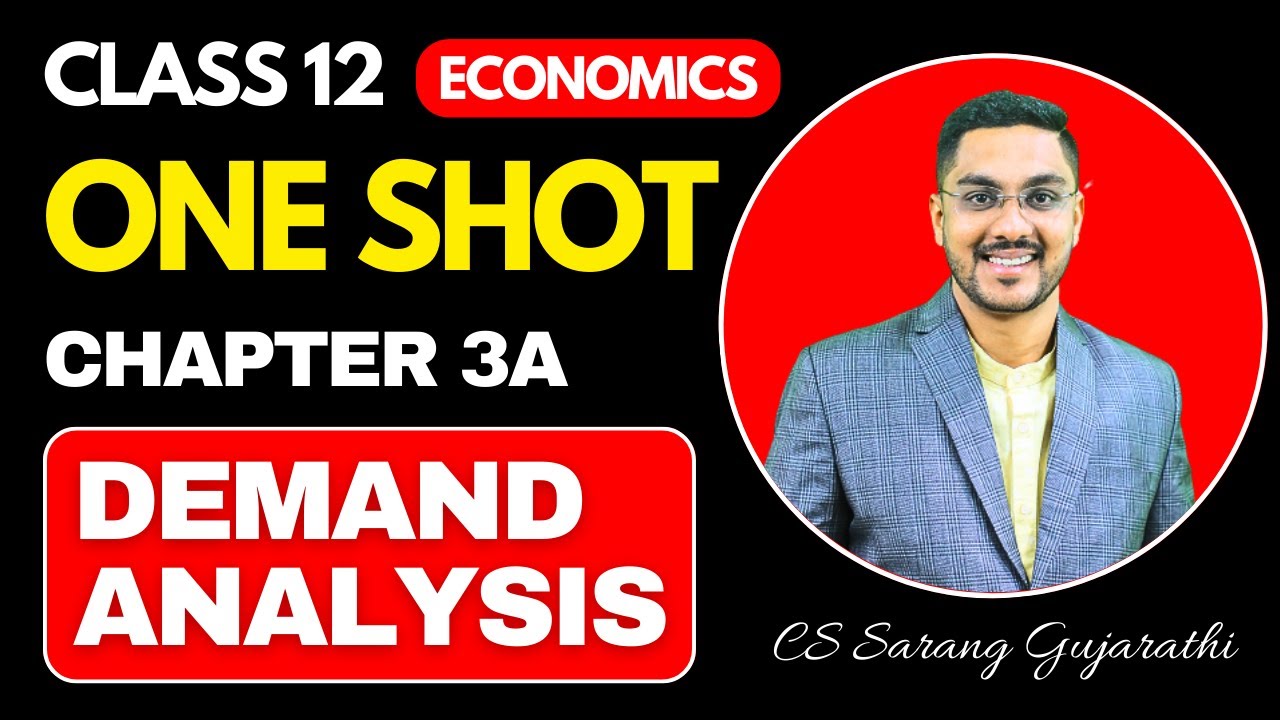 Class 12 | Economics | Chapter 3A : Demand Analysis | Complete Chapter | Maharashtra Board 😍
