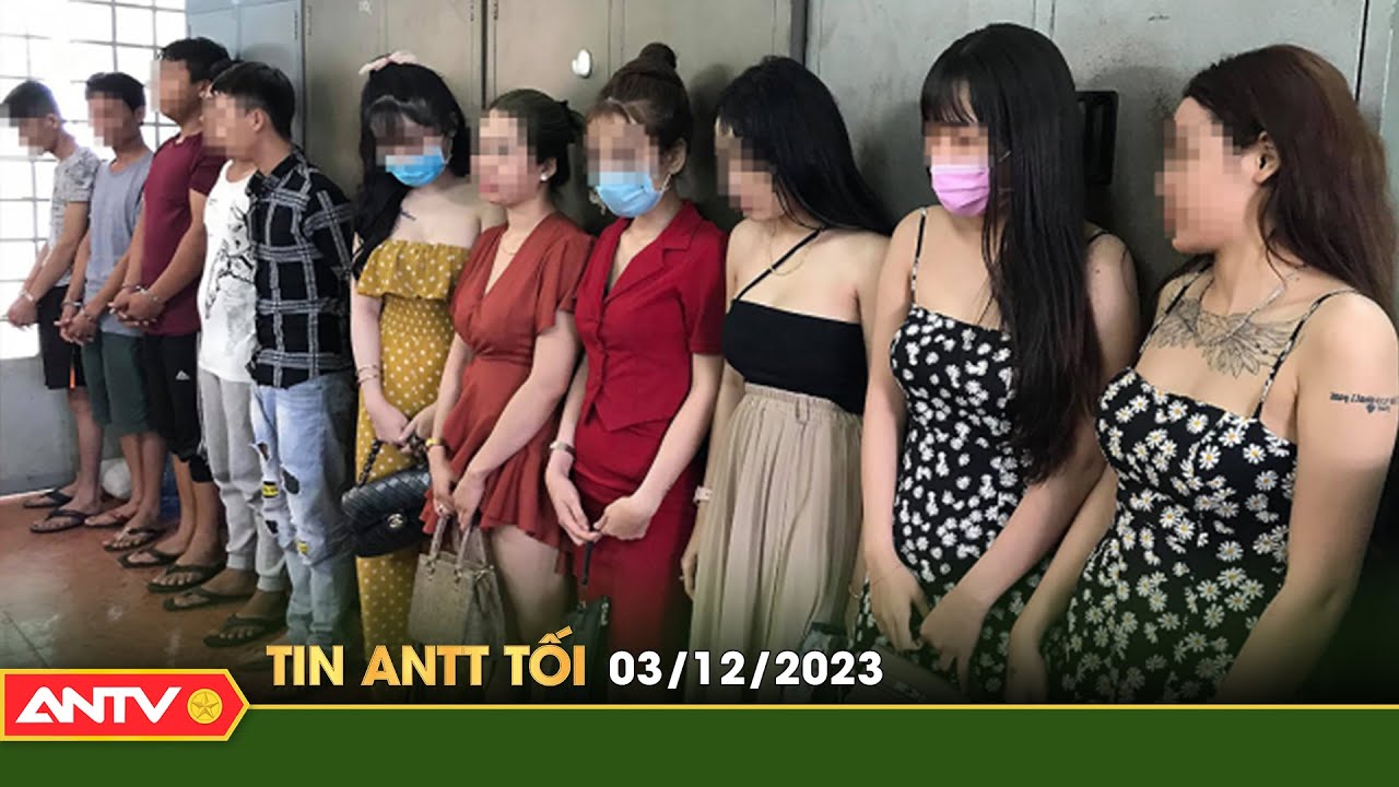 Tin tức an ninh trật tự nóng, thời sự Việt Nam mới nhất 24h tối 3/12 | ANTV