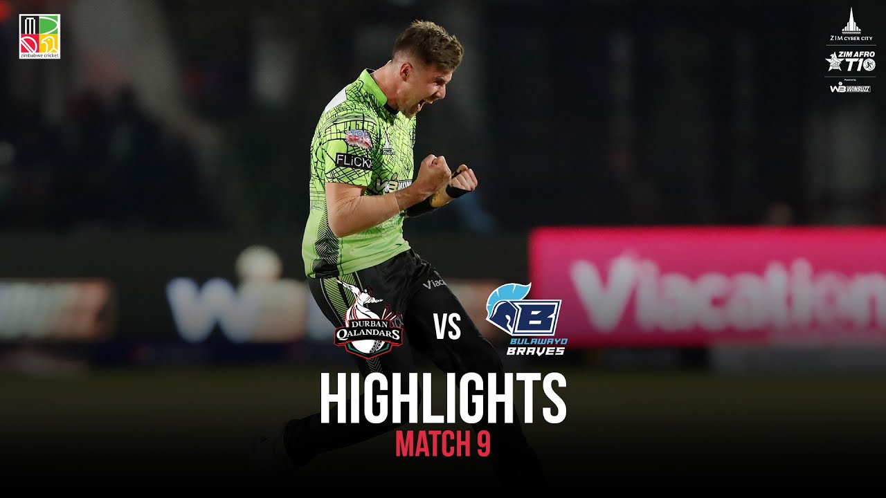 Match 9 Highlights: Bulawayo Braves vs Durban Qalandars | Zim Afro T10