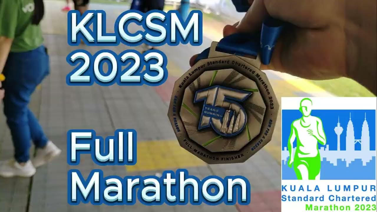 KLSCM 2023 Full Marathon - Easy or Hard ?