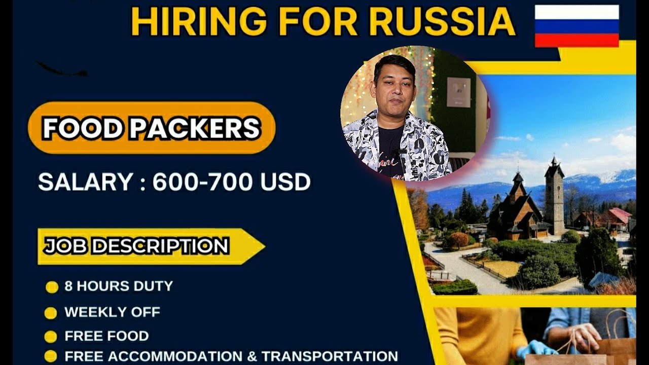 FOOD PACKING JOBS IN RUSSIA 2024