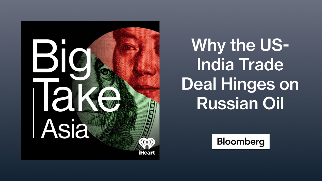 Why the US-India Trade Deal Hinges on Russian Oil | Big Take Asia