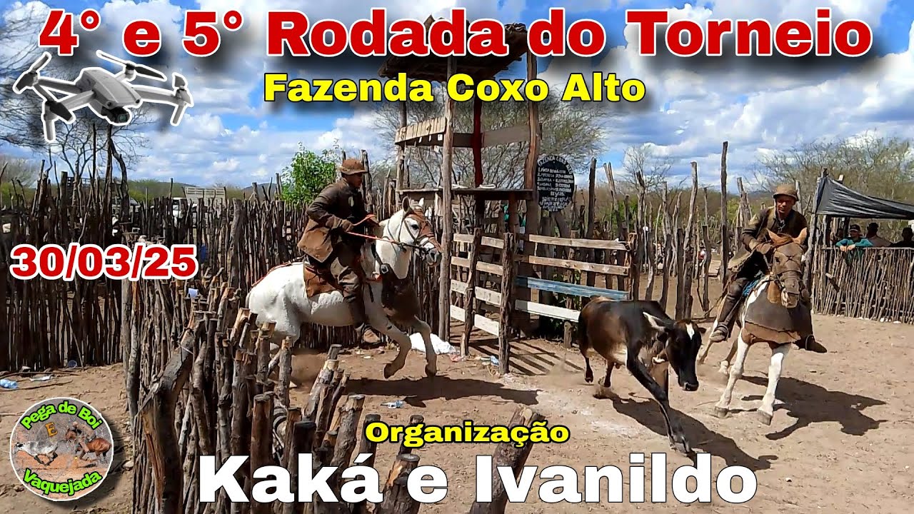 4° e 5° Rodadas da  Final do Torneio da Fazenda Coxo Alto em Fazenda Nova-PE 30/03/25