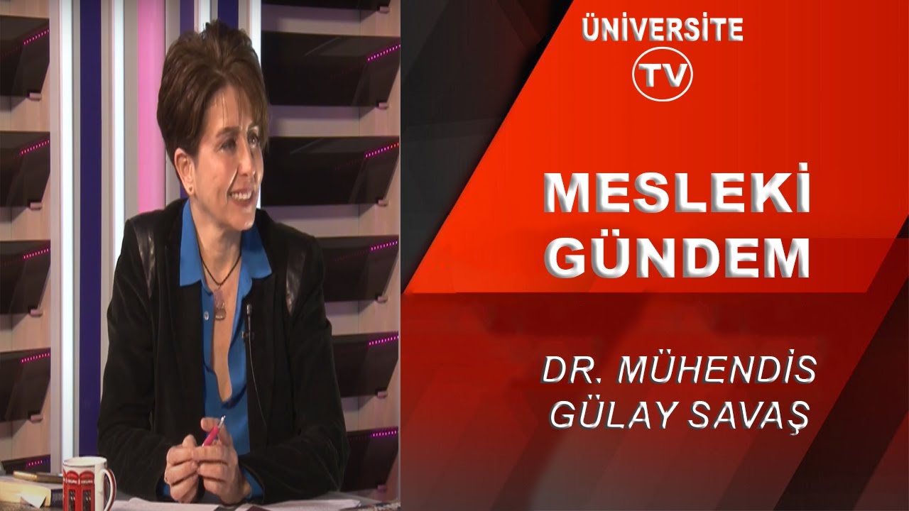 DR. MÜHENDİS GÜLAY SAVAŞ'TAN ÖNEMLİ BİLGİLER