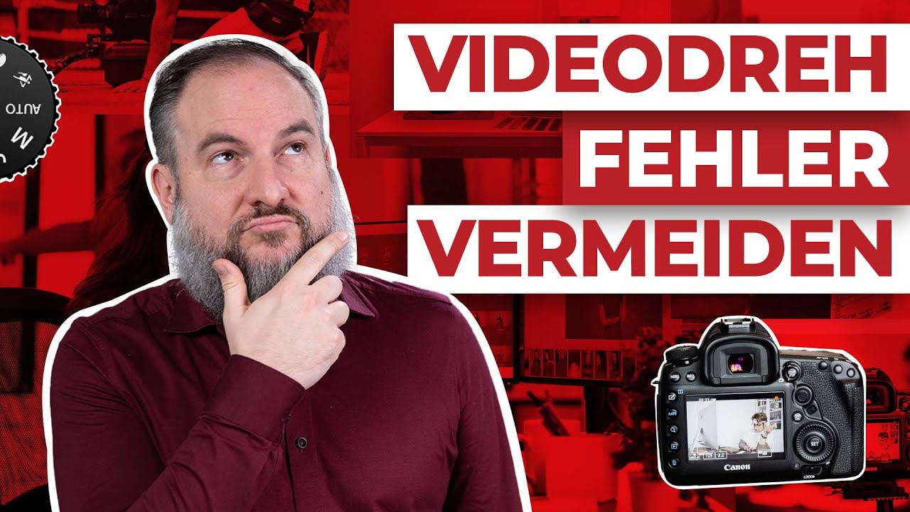 7 Filmanfänger Fehler - Tipps mit denen Du Videodreh Fehler vermeiden kannst!