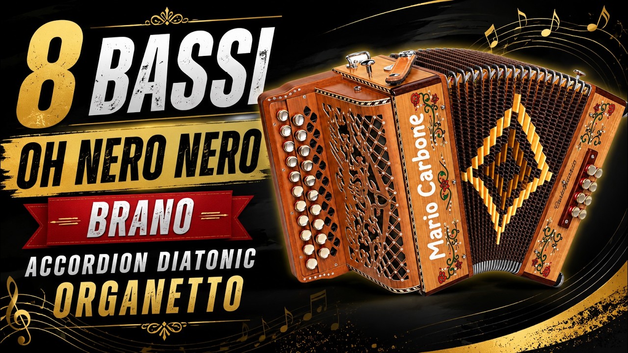 8 Bassi -OH NERO NERO - Brano - Accordion diatonic Organetto