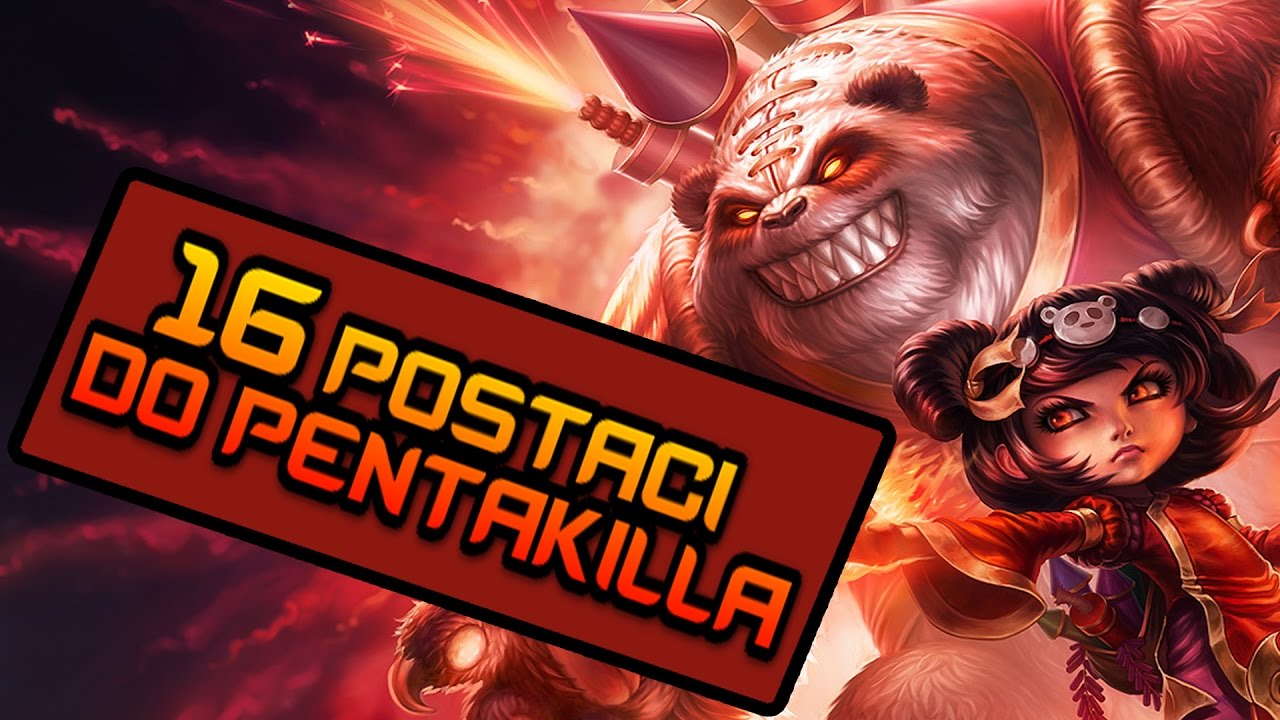 16 NAJŁATWIEJSZYCH PENTAKILLI W LEAGUE OF LEGENDS | NAJLEPSZE POSTACIE LOL DO PENTAKILLA
