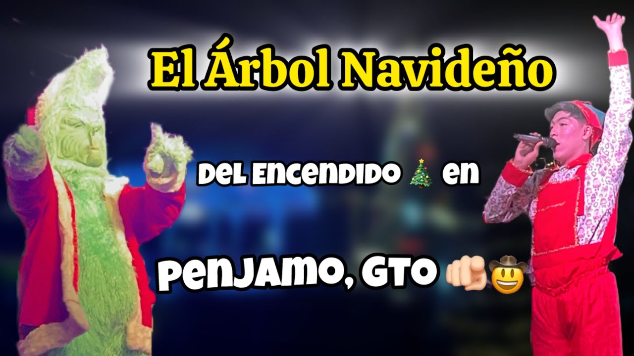 ASÍ FUE EL ENCENDIDO DEL ÁRBOL DE NAVIDAD  EN PENJAMO, GTO/ REVIVAMOS EL MOMENTO 