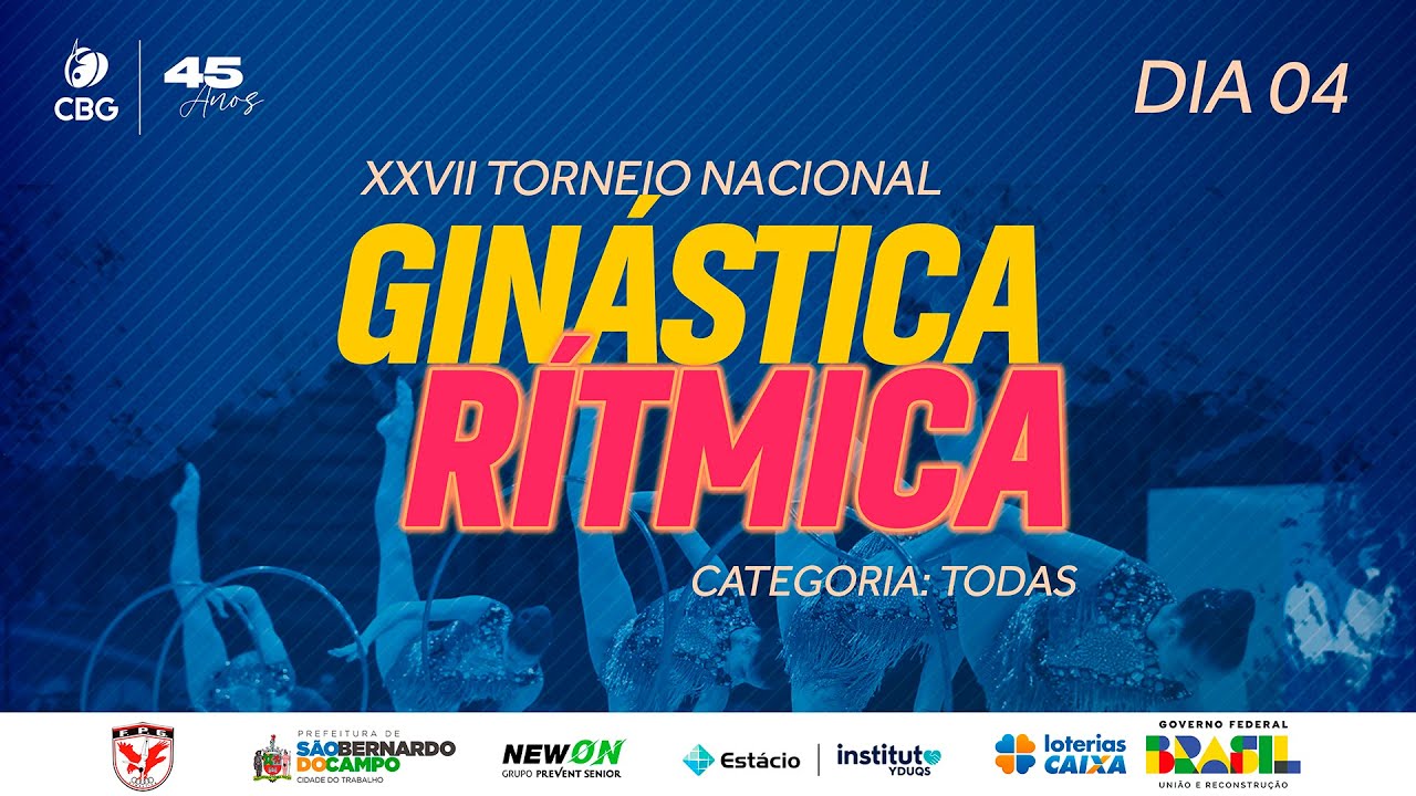 XXVII Torneio Nacional Loterias Caixa de Ginástica Rítmica - Dia 4