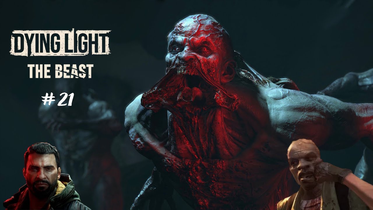 DYING LIGHT: THE BEAST  #21   Cabeça careca e mente brilhante