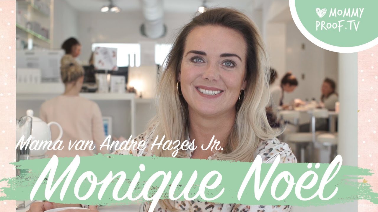 Monique Noël de moeder van baby André Hazes Jr. vertelt over moeder worden én zijn! | BabyProof #7