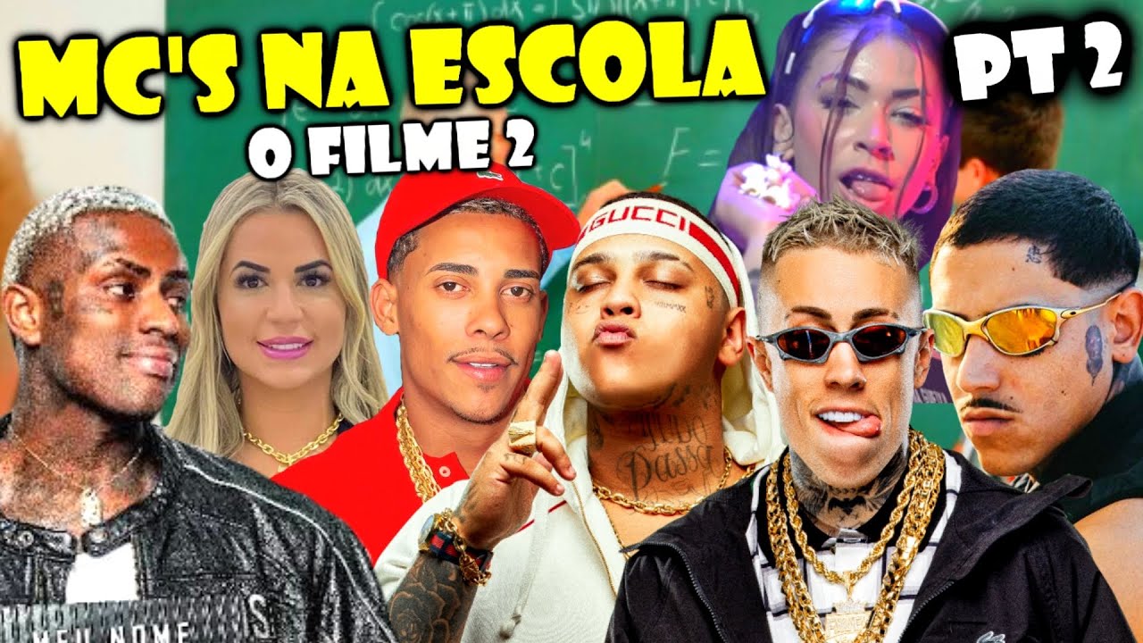 MC’S NA ESCOLA - O FILME 2
