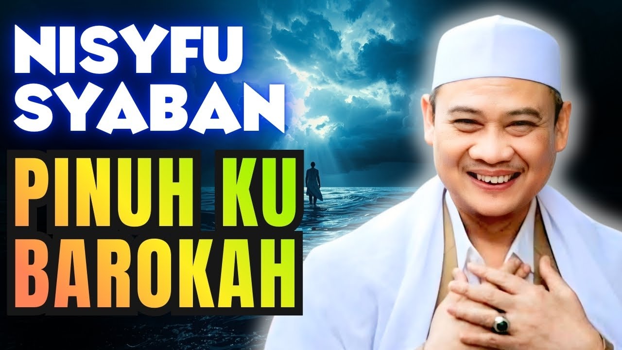 NISYFU SYA'BAN TAHUN 2026 KACIDA BAROKAH NA I ABUYA UCI TURTUSI BANTEN