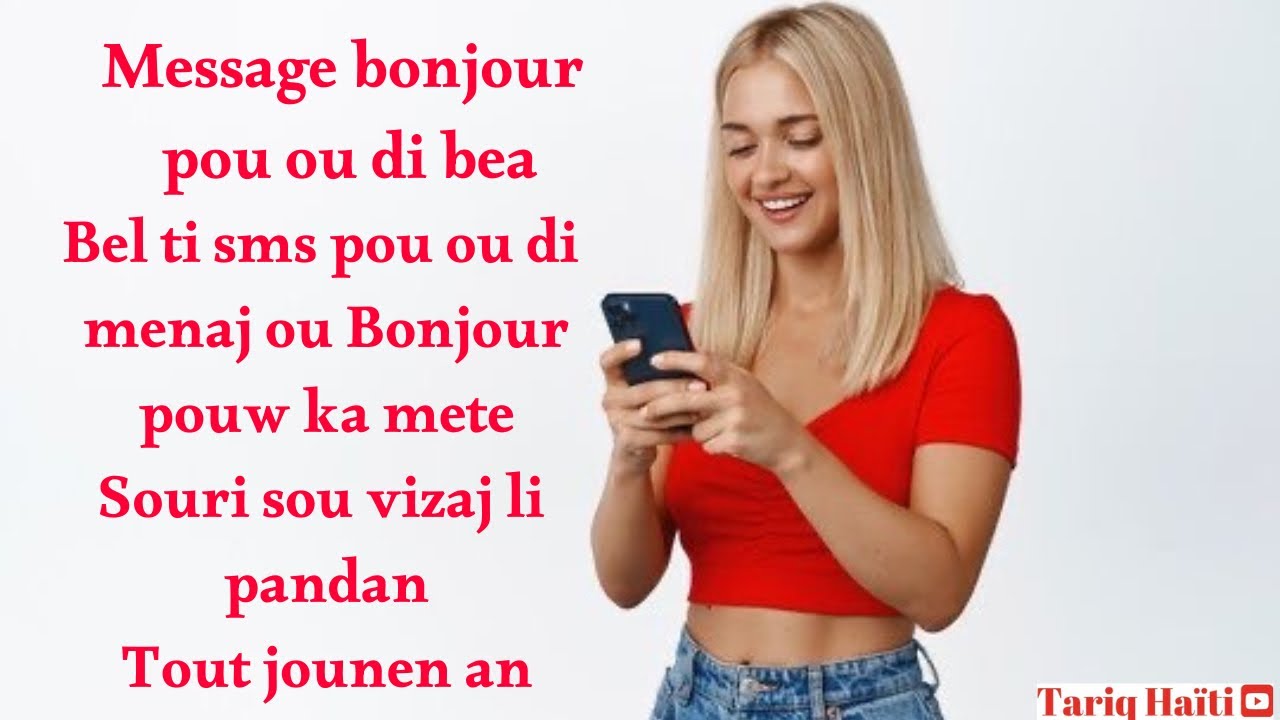 Mesaj bonjour pou ou di bea pou ou di menaj ou pouw ka mete souri sou vizaj li pandan tout jounen an
