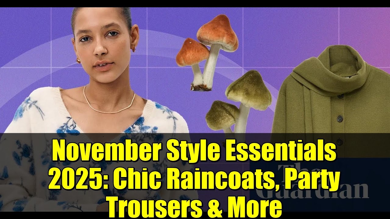 November Style Essentials 2025: Chic Raincoats, Party Trousers & More | Jess Cartner-Morley