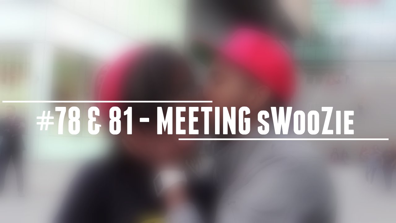 #78 & 81 Featuring sWooZie [21/04/2014]