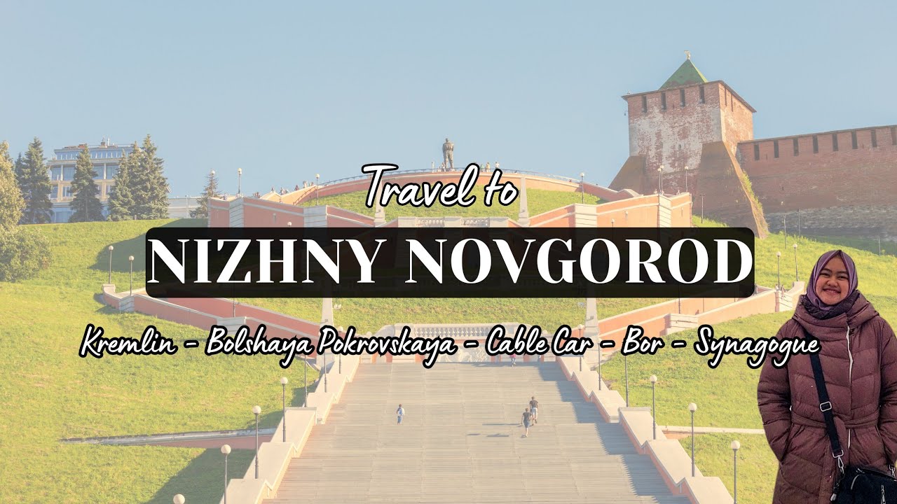 Eng Sub | Nizhny Novgorod Trip: Jalan keliling Kota dan Rumah Ibadah Yahudi