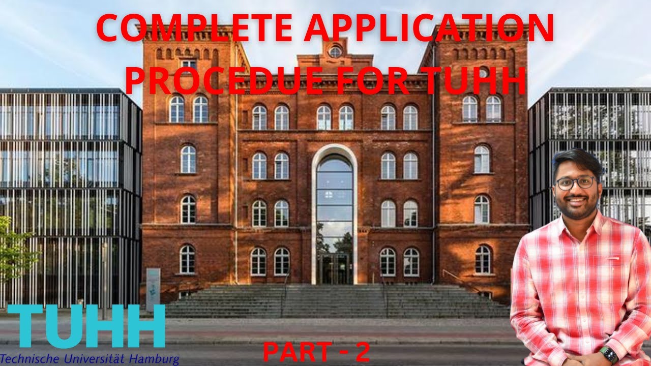 |Part 2|  TUHH Application Process after PreCheck. |TU9| |Complete Procedure|