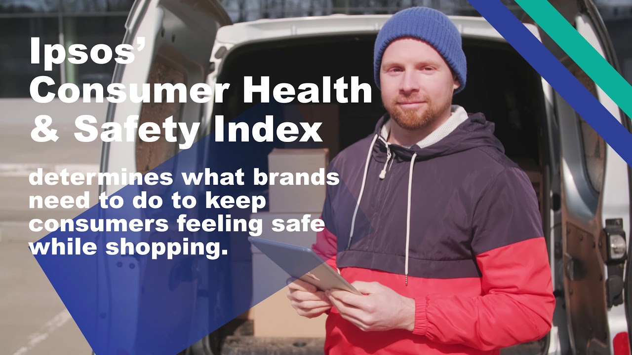 Ipsos' Consumer Health & Safety Index
