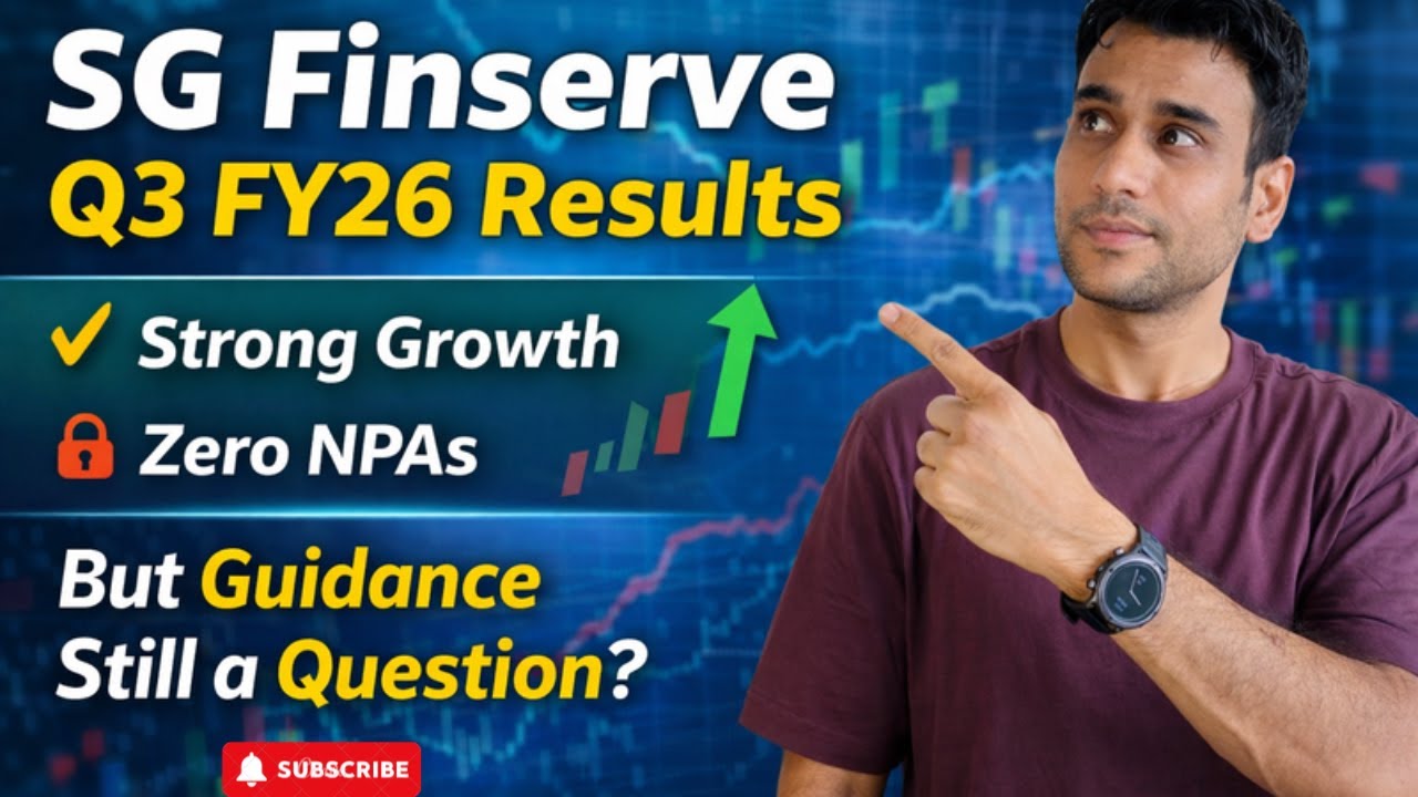 SG Finserve Q3 FY26 Results | Strong Growth, Zero NPAs – But Guidance Still a Question?