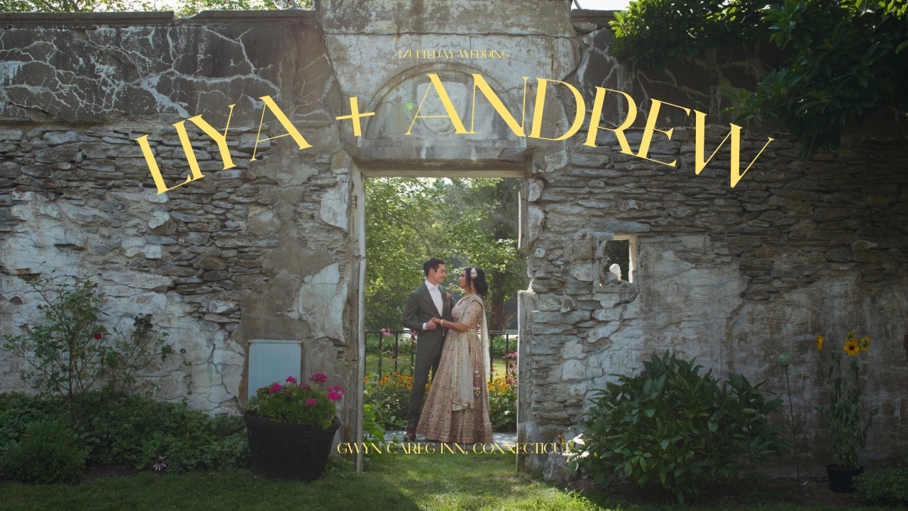 An Elegant Summer Wedding in Connecticut | Liya + Andrew | Cinematic Wedding Film