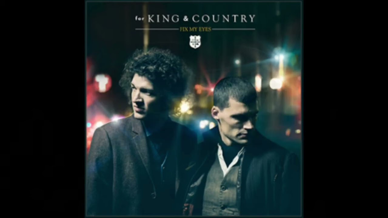 Fix my eyes - For king and country ( Instrumental with lyrics and choirs) Download / Descargar