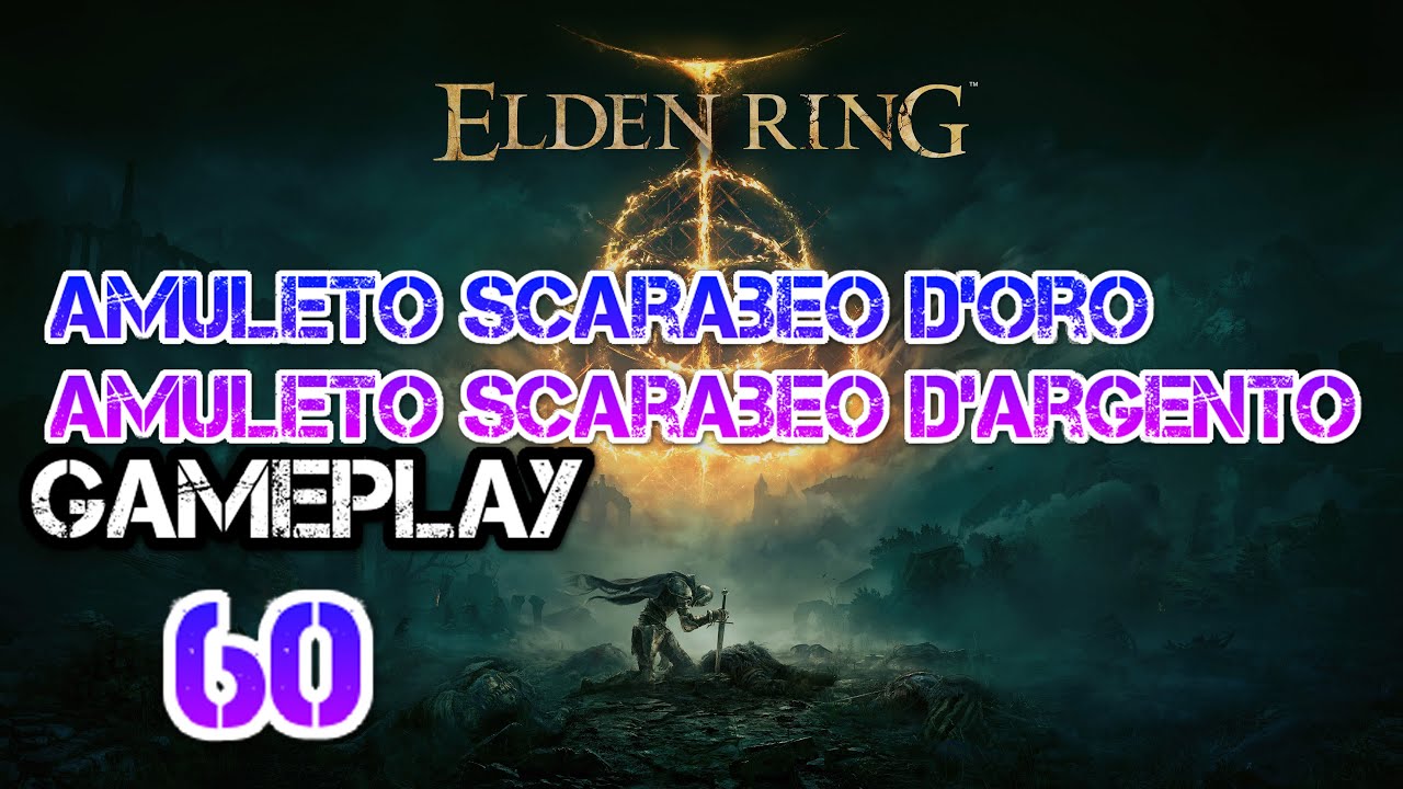 Amuleto scarabeo d'oro & amuleto scarabeo d'argento [ELDEN RING ITA 60]