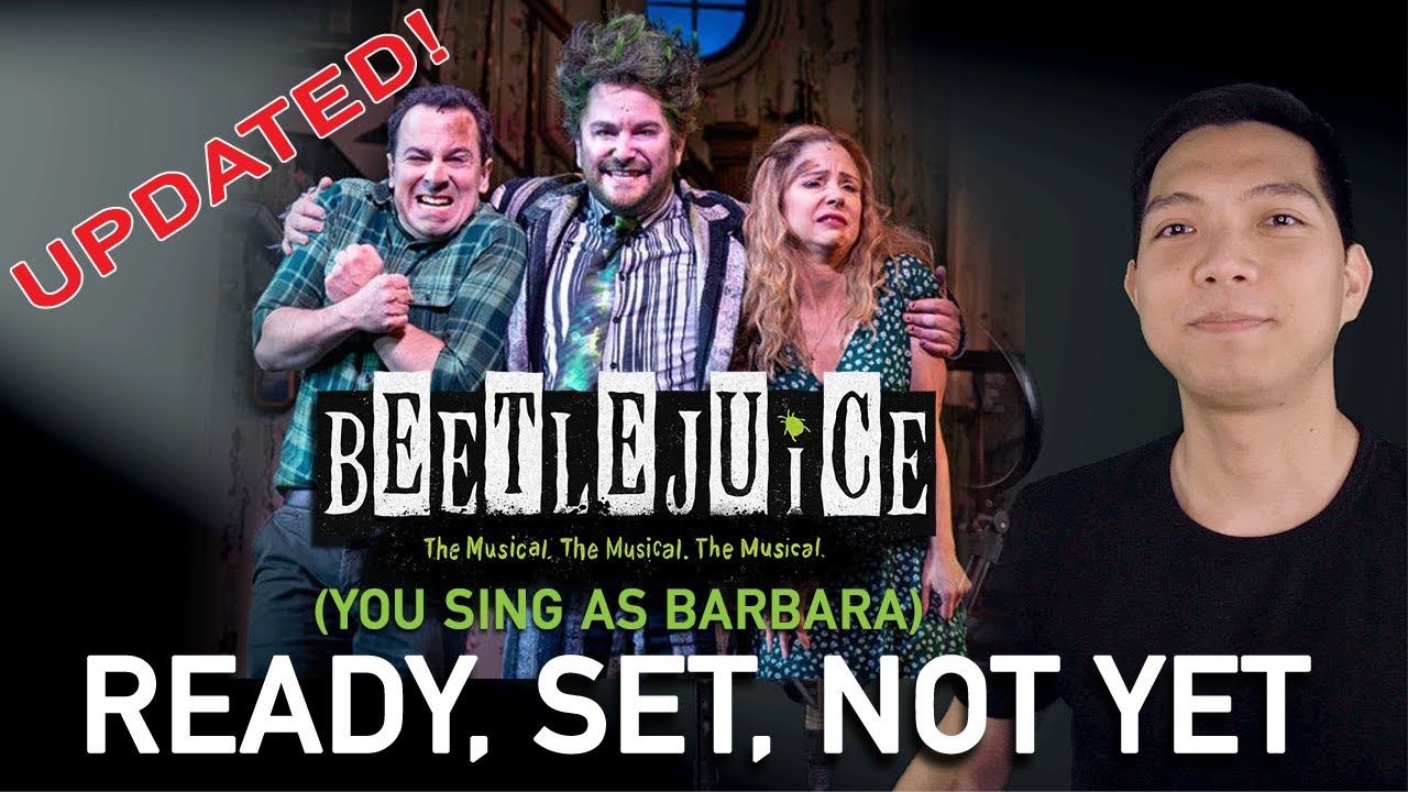 Ready, Set, Not Yet (Adam Part Only - Karaoke) - Beetlejuice [UPDATED]