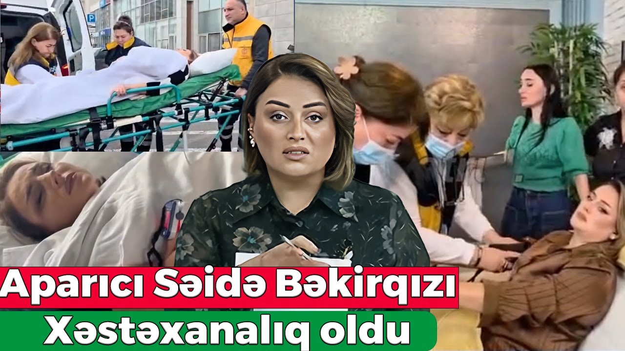 Tanınmış aparıcı Səidə Bəkirqızının veriliş zamanı halı pisləşdi - Xəstəxanaya aparıldı