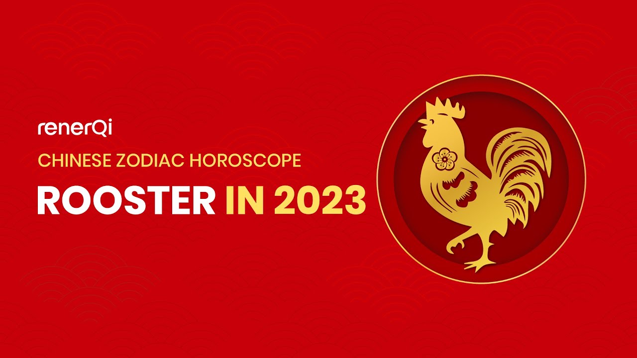 2023 Chinese Zodiac : Rooster (Change & Transform)