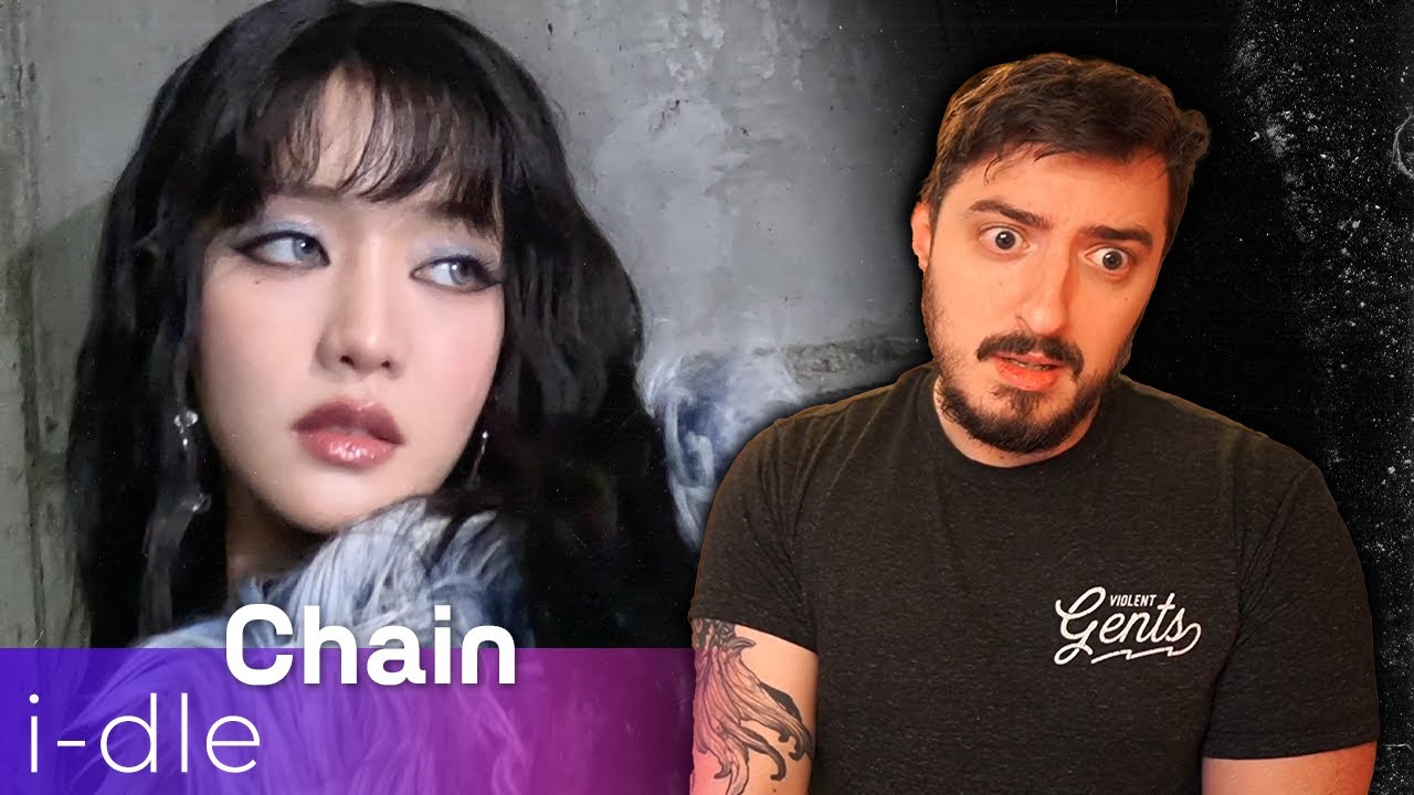 i-dle (아이들) - "Chain" Lyric Video | REACTION