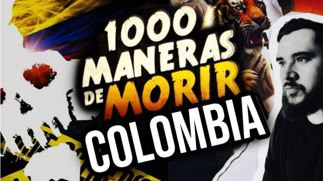 MIL MANERAS DE MORIR COLOMBIA
