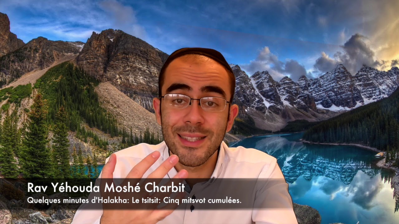 Quelques minutes d'Halakha: Le tsitsit: Cinq mitsvot cumulées