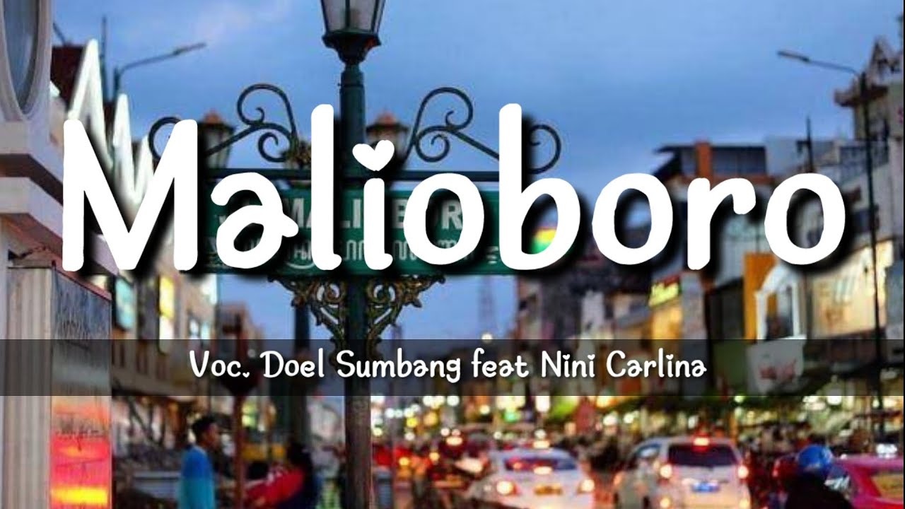 DOEL SUMBANG FEAT NINI CARLINA - MALIOBORO | Lirik Lagu | Lagu Sunda