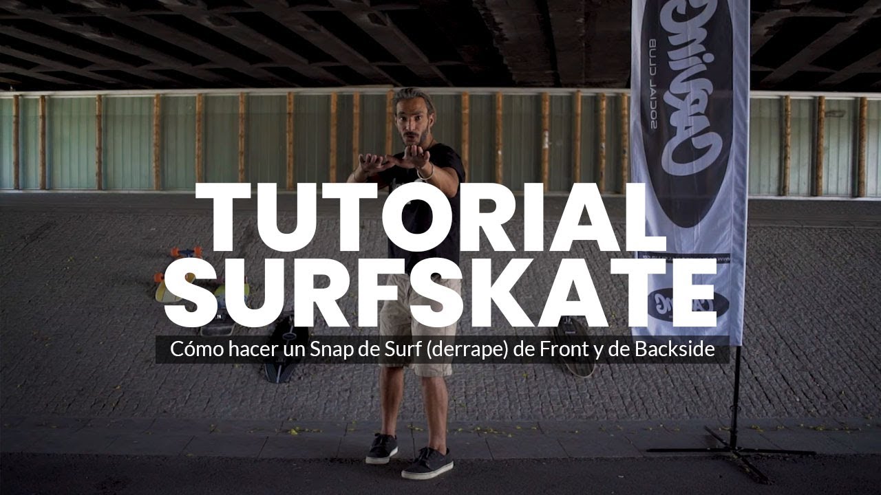 5º Tutorial Surfskate: ¿Cómo hacer un Snap de Surf (o derrape)?
