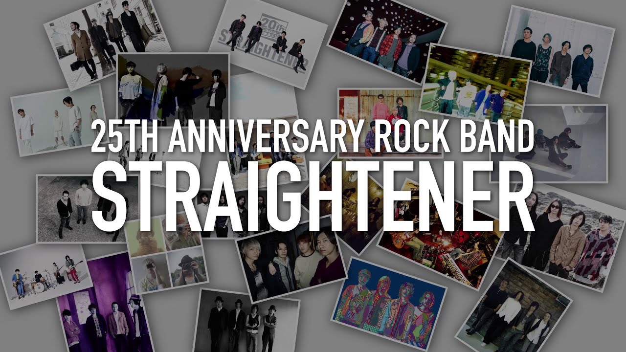 STRAIGHTENER 25TH ANNIVERSARY ROCK BAND -LIVE HISTORY 2009～2021-
