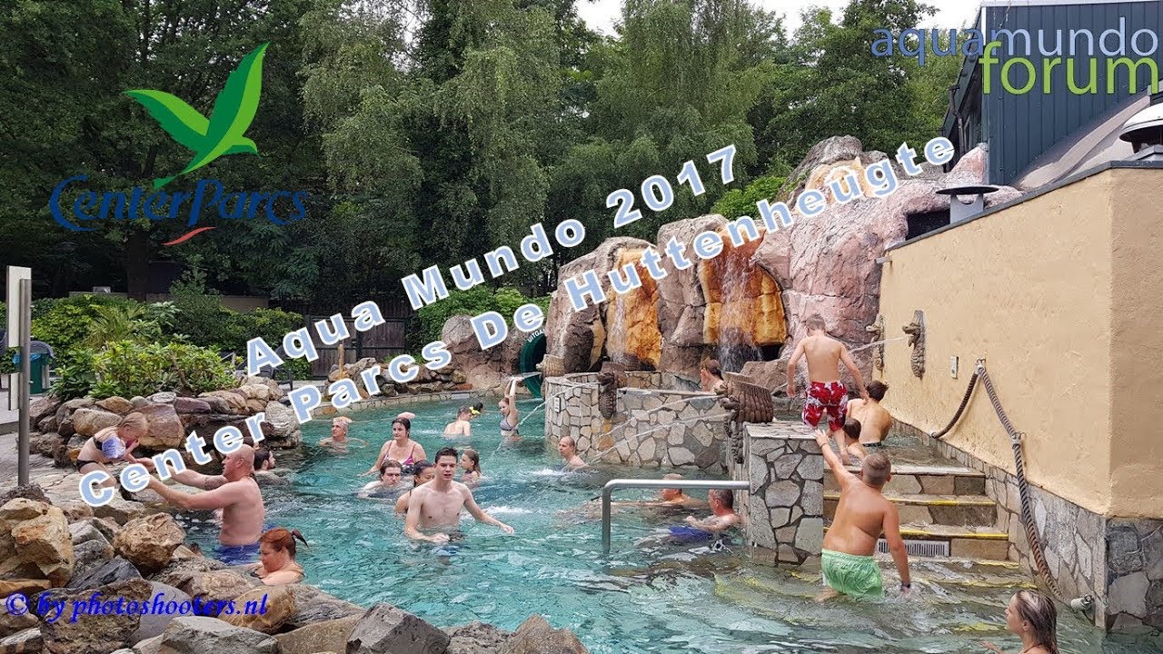 Aqua Mundo Center Parcs De Huttenheugte 2017
