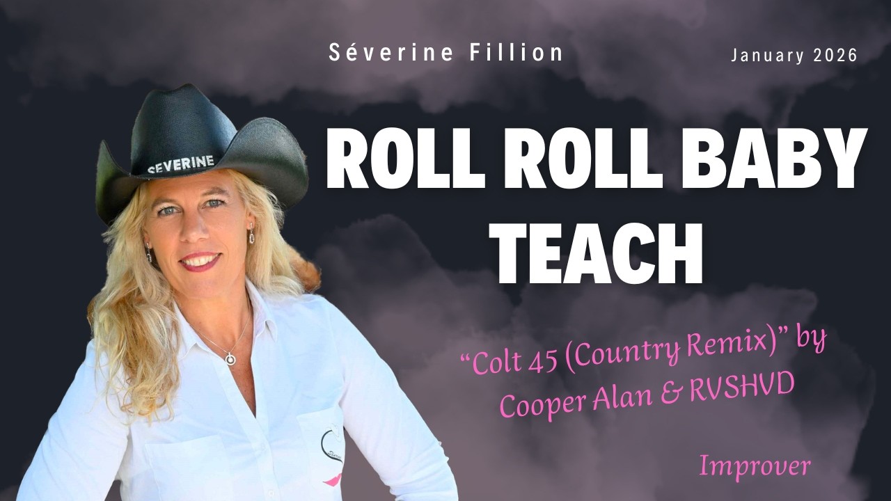 ROLL ROLL BABY - TEACH - Line Dance - Séverine Fillion