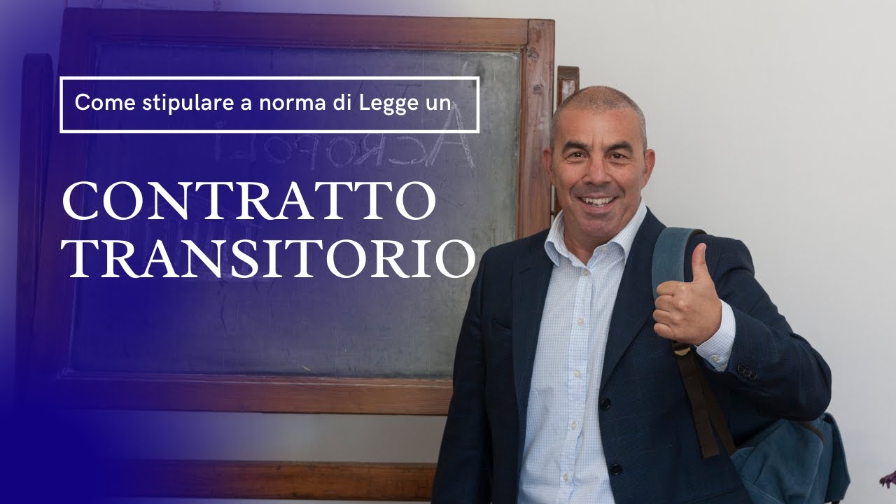 COME STIPULARE UN CONTRATTO TRANSITORIO REGOLARE