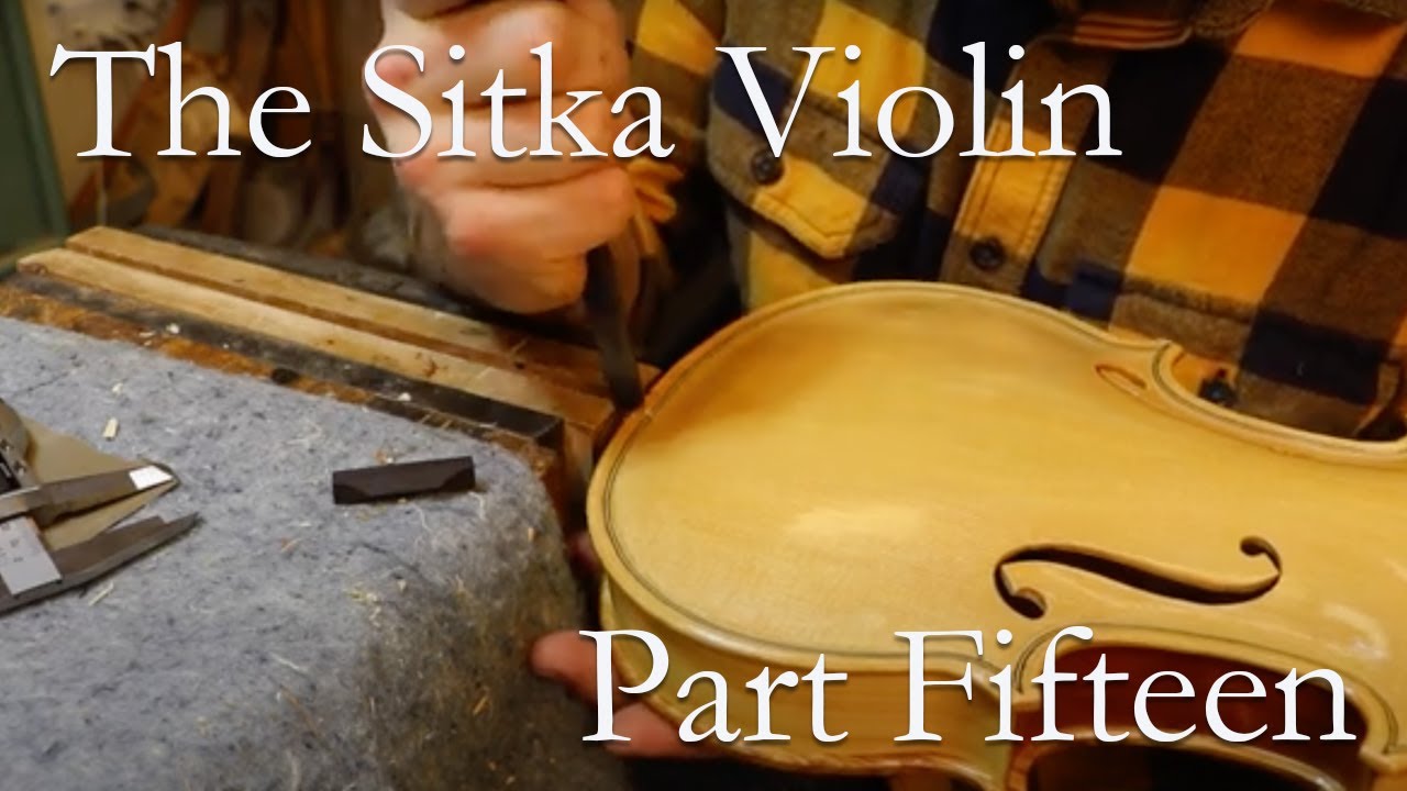 The Sitka Violin: Part Fifteen