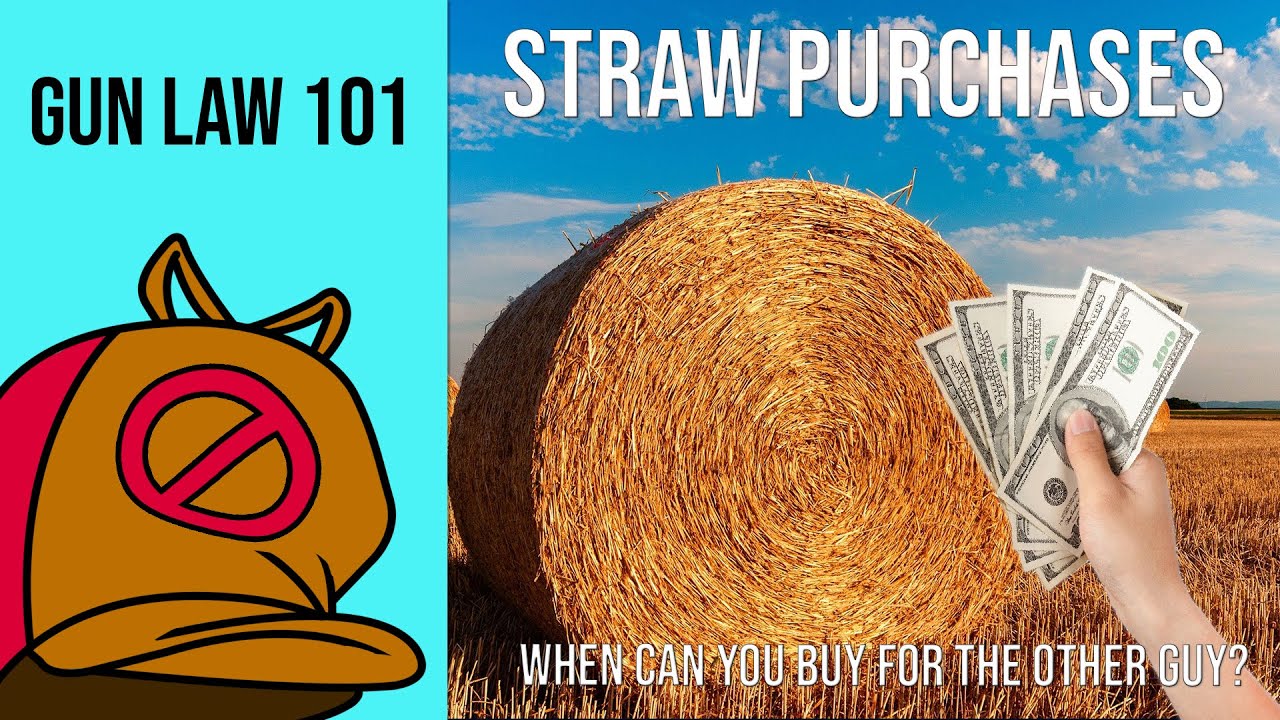 Gun Law 101: Straw Purchases - When is it Legal to Buy for Someone Else?