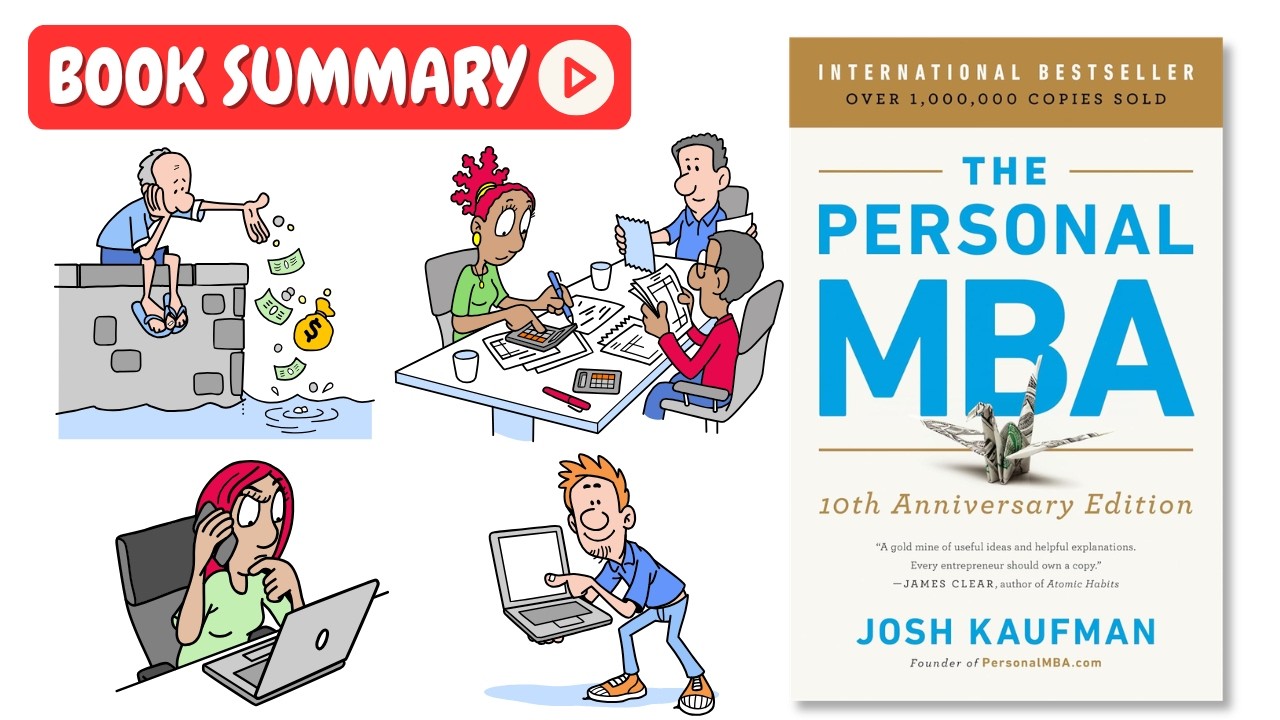 The Personal MBA by Josh Kaufman [Book Summary] | Key Lessons in Under 10 Minutes