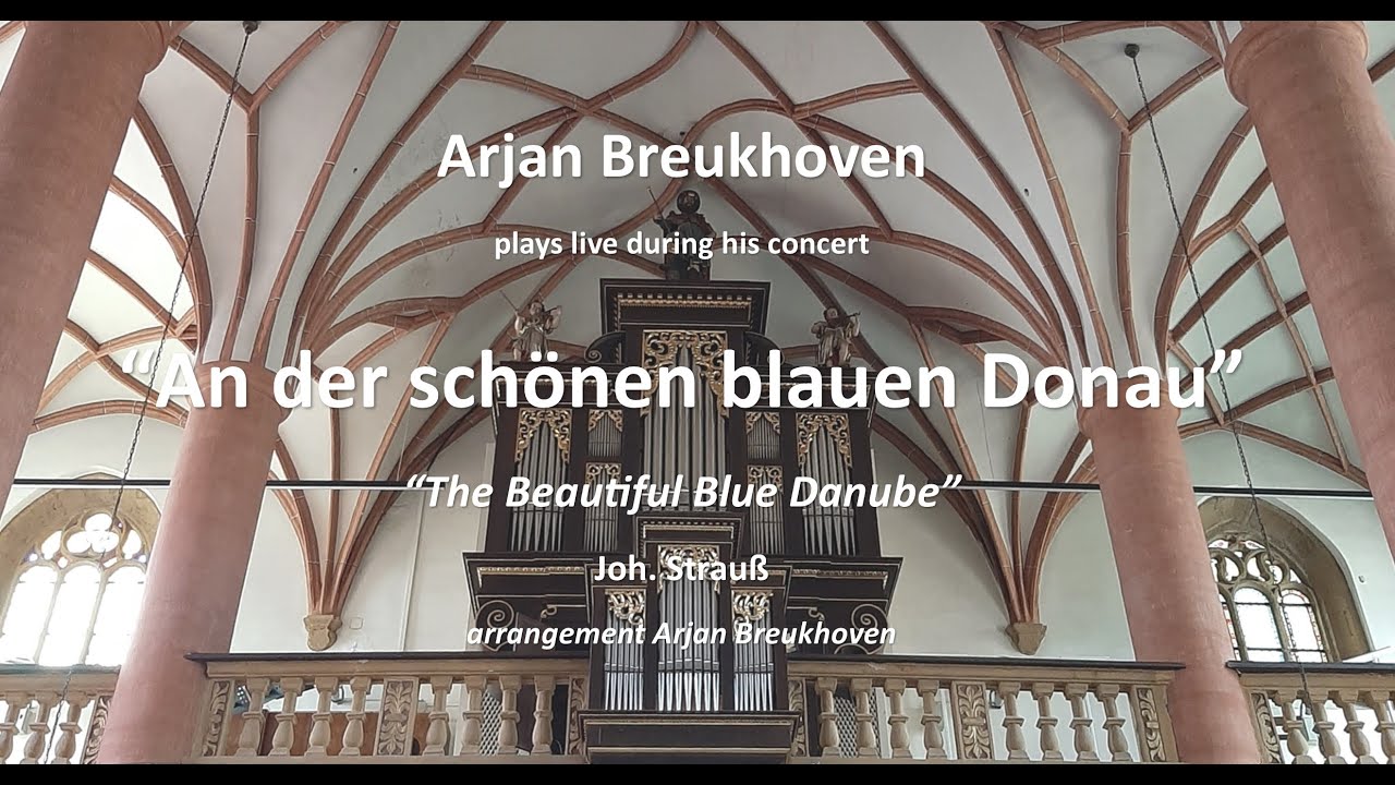 Arjan Breukhoven plays An der schönen blauen Donau - 2021