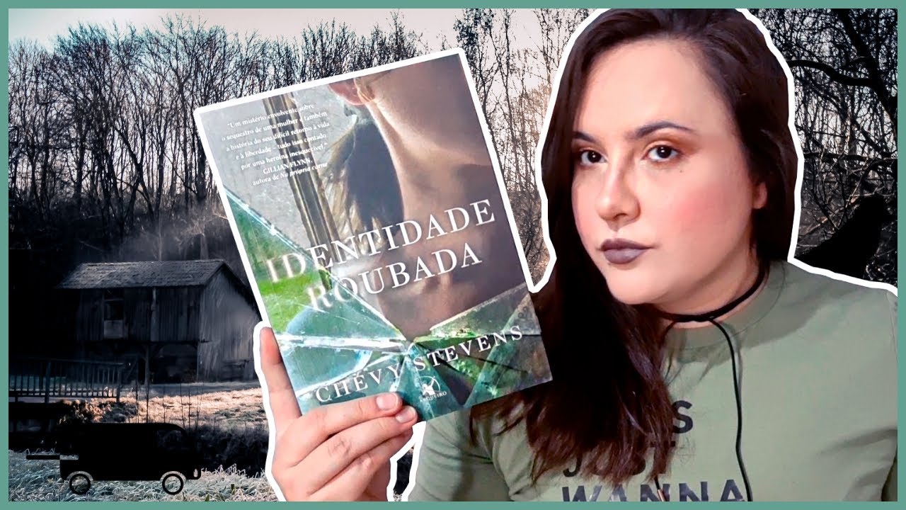 identidade roubada &eacute; um soco no est&ocirc;mago | chevy stevens