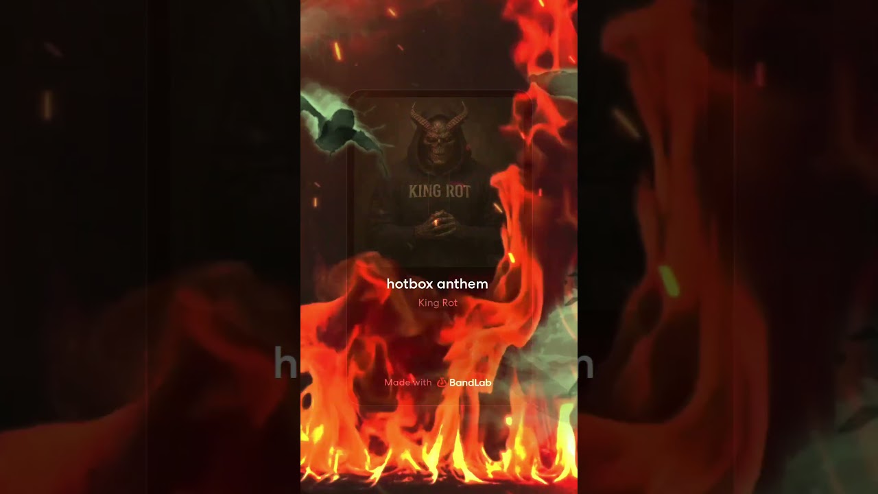 King Rot- Hotbox Anthem