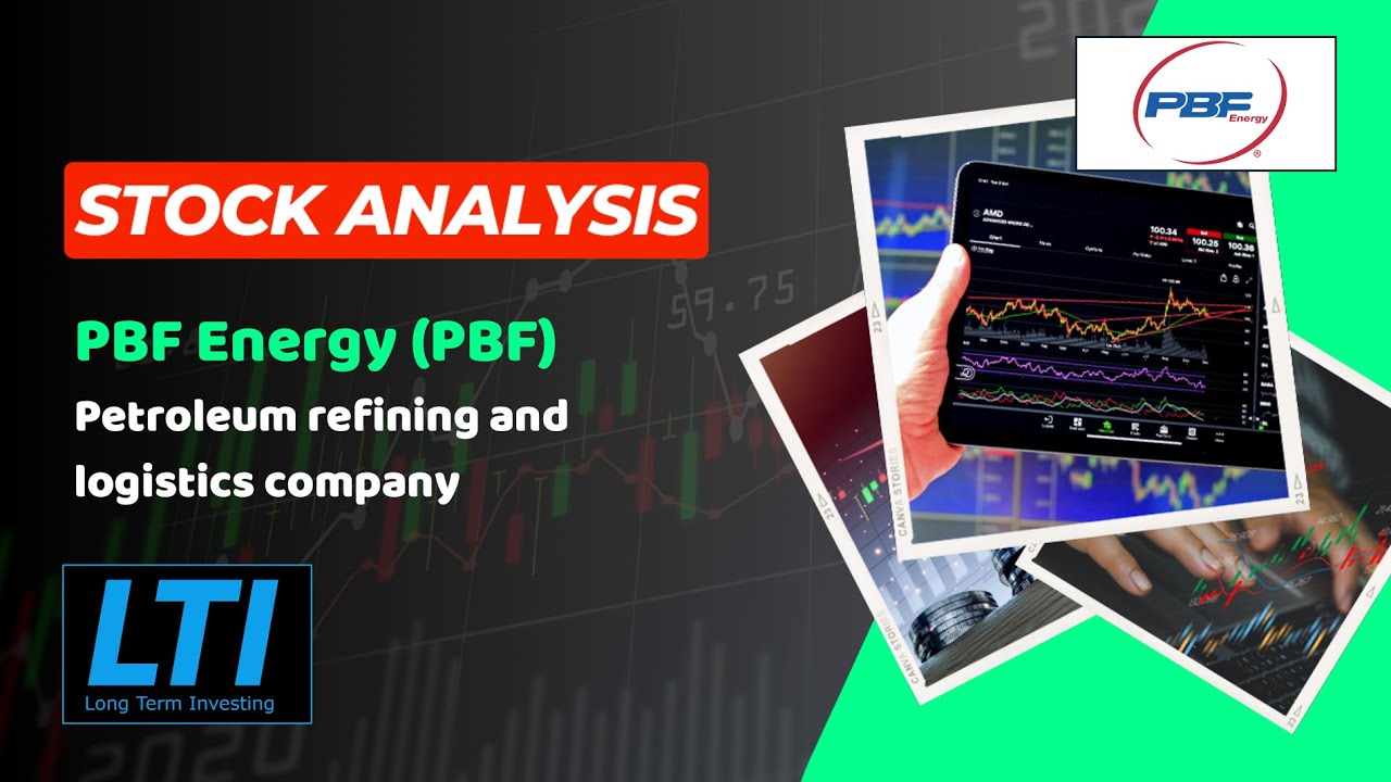 PBF Energy (PBF) Stock Analysis