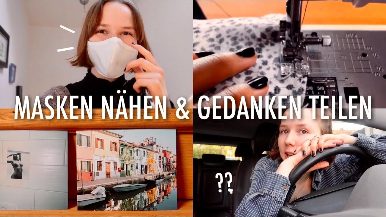 Pers&ouml;nliche Gedanken teilen & Masken n&auml;hen I Vlog 099