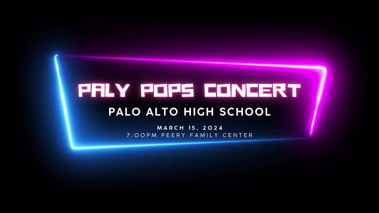 Paly Pops Concert - Friday March 15, 2024